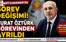 Karaman AK Parti İl Başkanı Görevden Alındı