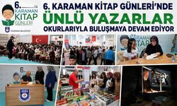 6. KARAMN KİTAP GÜNLERİ'NDE ÜNLÜ YAZARLAR OKURLARIYLA BULUŞMAYA DEVAM EDİYOR