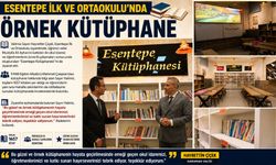 ESENTEPE İLK VE ORTAOKULU"NDA ÖRNEK KÜTÜPHANE