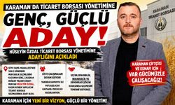 GENÇ VE GÜÇLÜ ADAY: HÜSEYİN ÖZDAL TİCARET BORSASI YÖNETİMİNE TALİP