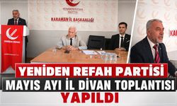 Yeniden Refah Partisi Mayıs Ayı İl Divan Toplantısı Yapıldı