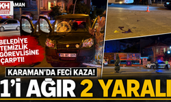 Karaman’da Feci Kaza: 1’i Ağır 2 Yaralı