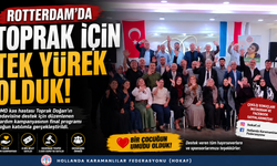 Rotterdam’da Toprak İçin Tek Yürek Oldular