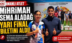 KARAMANLI ATLET MİHRİMAH SEMA ALADAĞ YARI FİNAL BİLETİNİ ALDI
