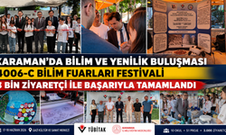 Karaman’da Bilim ve Yenilik Buluşması: 4006-C Bilim Fuarları Festivali 3 Bin Ziyaretçiyi Ağırladı