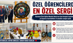 Özel Öğrencilerden En Özel Sergi: El Emeği Ürünler Beğeniye Sunuldu