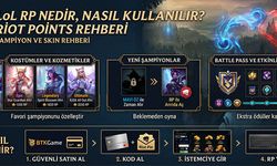 League of Legends RP Nedir, Nasıl Kullanılır? Şampiyon ve Skin Rehberi