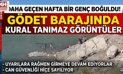 Daha Geçen Hafta Bir Genç Boğuldu! Gödet Barajı’nda Kural Tanımaz Görüntüler