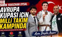 EKREM YAVUZHAN UYSAL AVRUPA KUPASI İÇİN MİLLİ TAKIM KAMPINDA