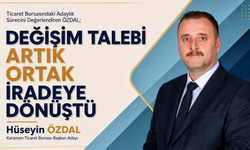 BAŞKAN ADAYI ÖZDAL: “DEĞİŞİM TALEBİ ARTIK ORTAK BİR İRADEYE DÖNÜŞTÜ”