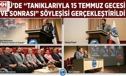 KMÜ'DE "TANIKLARIYLA 15 TEMMUZ GECESİ VE SONRASI" SÖYLEŞİSİ GERÇEKLEŞTİRİLDİ