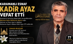 Karamanlı Esnaf Kadir Ayaz Hayatını Kaybetti