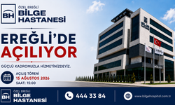 ÖZEL EREĞLİ BİLGE HASTANESİ AÇILIYOR