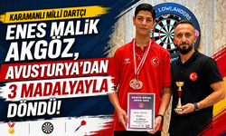 Karamanlı milli dartçı Enes Malik Akgöz, Avusturya’dan 3 madalyayla döndü