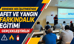 Ermenek HES İşletmesi’nde Afet ve Yangın Farkındalık eğitimi gerçekleştirildi