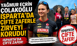 YAĞMUR ECRİN ÇOLAKOĞLU ISPARTA’DA ÇİFTE ZAFERLE ZİRVEYİ KORUDU