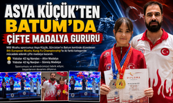 ASYA KÜÇÜK’TEN BATUM’DA ÇİFTE MADALYA GURURU