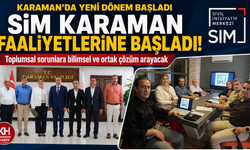 SİM Karaman Faaliyetlerine Başladı