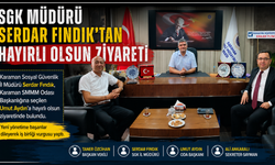 SGK İl Müdürü Serdar Fındık’tan SMMM Odası’na Hayırlı Olsun Ziyareti