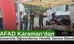 AFAD Karaman’dan Üniversite Öğrencilerine Yönelik Tanıtım Standı