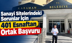 Sanayi Sitelerindeki Sorunlar İçin 401 Esnaftan Ortak Başvuru