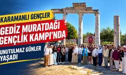 Karamanlı Gençler Gediz Muratdağı Gençlik Kampı'nda Unutulmaz Günler Yaşadı