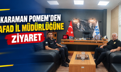 Karaman POMEM’den AFAD İl Müdürlüğüne Ziyaret