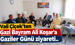 Vali Çiçek’ten Gazi Bayram Ali Koşar’a Gaziler Günü ziyareti