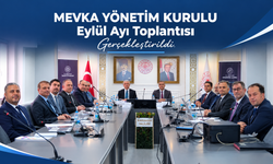 MEVKA Yönetim Kurulu Eylül Ayı Toplantısı Gerçekleştirildi