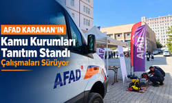AFAD Karaman’ın kamu kurumları tanıtım standı çalışmaları sürüyor