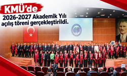 KMÜ’de 2026-2027 Akademik Yılı Açılış Töreni Gerçekleştirildi