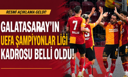 Galatasaray’ın UEFA Şampiyonlar Ligi kadrosu belli oldu