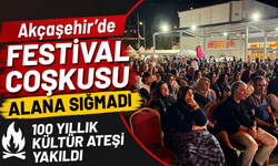 Akçaşehir’de festival coşkusu alana sığmadı: 100 yıllık kültür ateşi yakıldı
