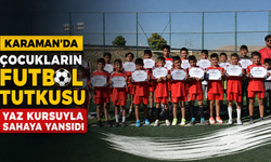 Karaman’da çocukların futbol tutkusu yaz kursuyla sahaya yansıdı