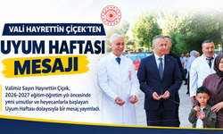 Vali Hayrettin Çiçek’ten Uyum Haftası mesajı