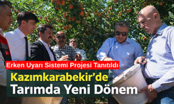 Kazımkarabekir’de Tarımda Yeni Dönem: Erken Uyarı Sistemi Projesi Tanıtıldı