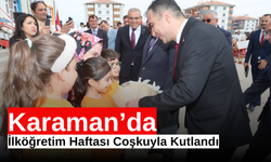Karaman’da İlköğretim Haftası Coşkuyla Kutlandı