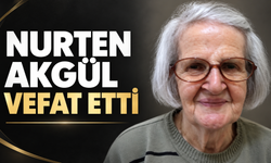 Nurten Akgül Vefat Etti