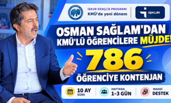 Osman Sağlam’dan KMÜ’lü öğrencilere müjde: 786 kişilik kontenjan!