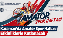 Karaman’da Amatör Spor Haftası Etkinliklerle Kutlanacak