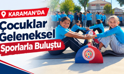 Amatör Spor Haftası’nda Karamanlı Çocuklar Geleneksel Sporlarla Buluştu
