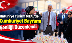 Hatuniye Turizm MTAL’de Cumhuriyet Bayramı Şenliği Düzenlendi