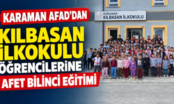 Karaman AFAD’dan Kılbasan İlkokulu öğrencilerine afet bilinci eğitimi