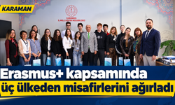 Karaman, Erasmus+ kapsamında üç ülkeden misafirlerini ağırladı