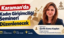 Karaman’da Kadın Girişimciliği semineri düzenlenecek