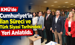 KMÜ’de Cumhuriyet’in İlan Süreci ve Türk Siyasi Tarihindeki Yeri Anlatıldı
