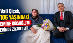 Vali Çiçek, 106 Yaşındaki Emine Kocaoğlu’nu Evinde Ziyaret Etti