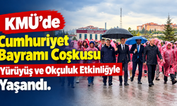 KMÜ’de Cumhuriyet Bayramı Coşkusu Yürüyüş ve Okçuluk Etkinliğiyle Yaşandı