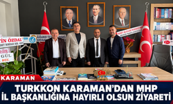 TURKKON Karaman İl Temsilciliğinden MHP İl Başkanlığına Hayırlı Olsun Ziyareti