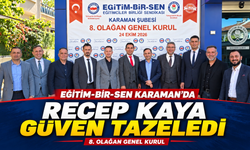 Eğitim-Bir-Sen Karaman’da Recep Kaya Güven Tazeledi